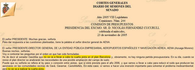 Intervenció del President d'AENA (Manuel Azuaga) al Senat afirmant que de moment no està previst fer una quarta pista a l'aeroport del Prat (23 de novembre de 2005)